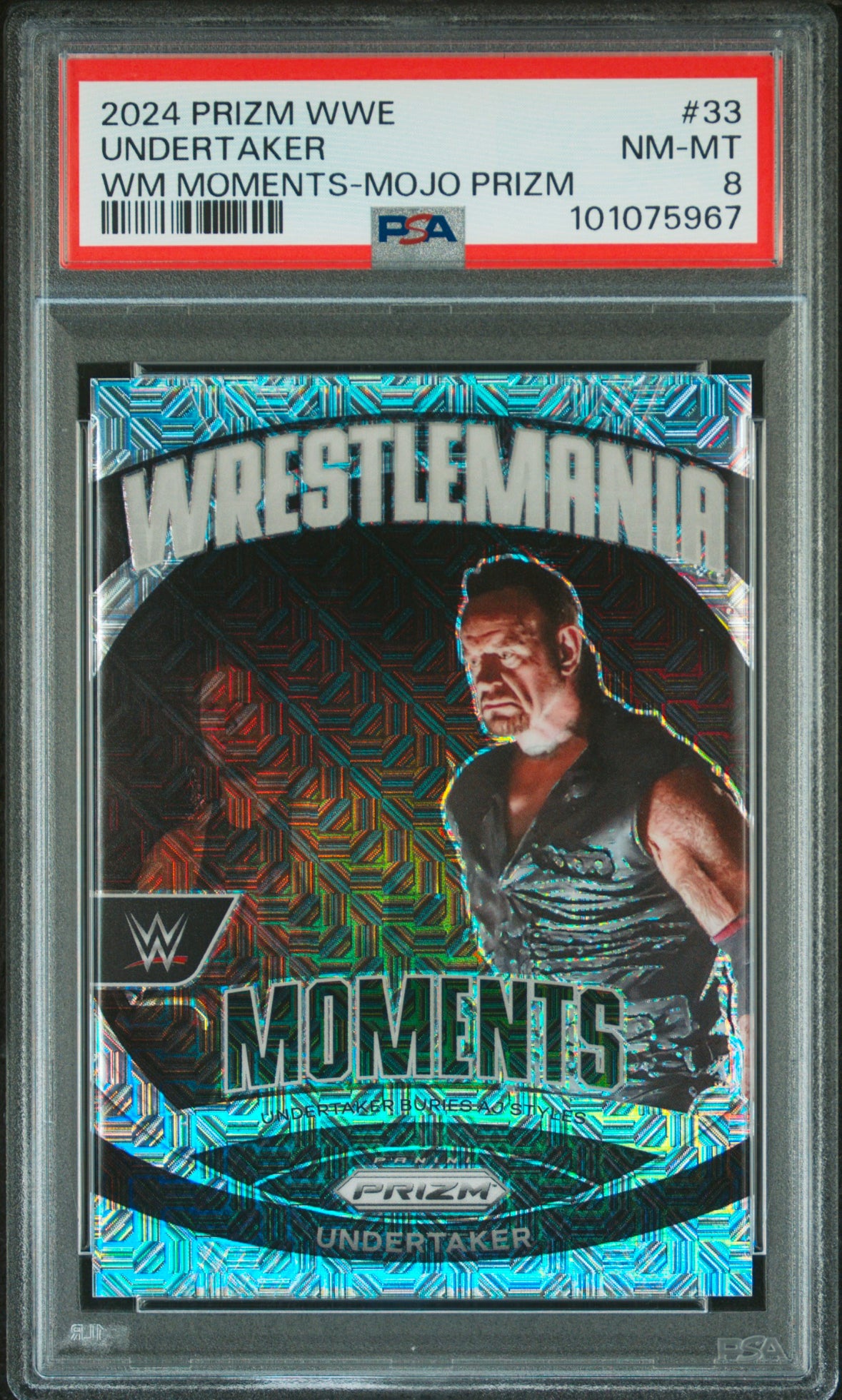 2024 Prizm WWE Undertaker WM Moments Mojo 07/25 PSA 8